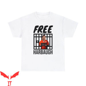 Free Harbaugh T-Shirt For Michigan Football Coach Jim