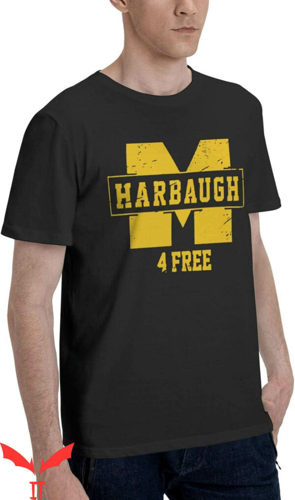 Free Harbaugh T-Shirt Jim Harbaugh Wolverines Football