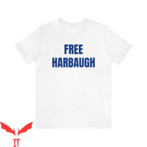 Free Harbaugh T-Shirt University Of Michigan A Game Day