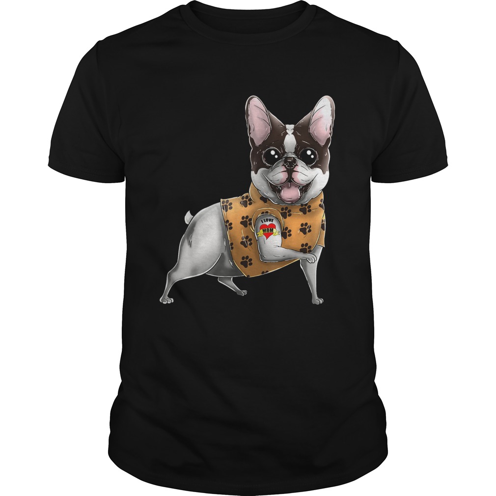 French Bulldog I Love Mom Tattoo Dog Mothers Day Frenchie shirt French Bulldog I Love Mom Tattoo Dog Mothers Day Frenchie shirt