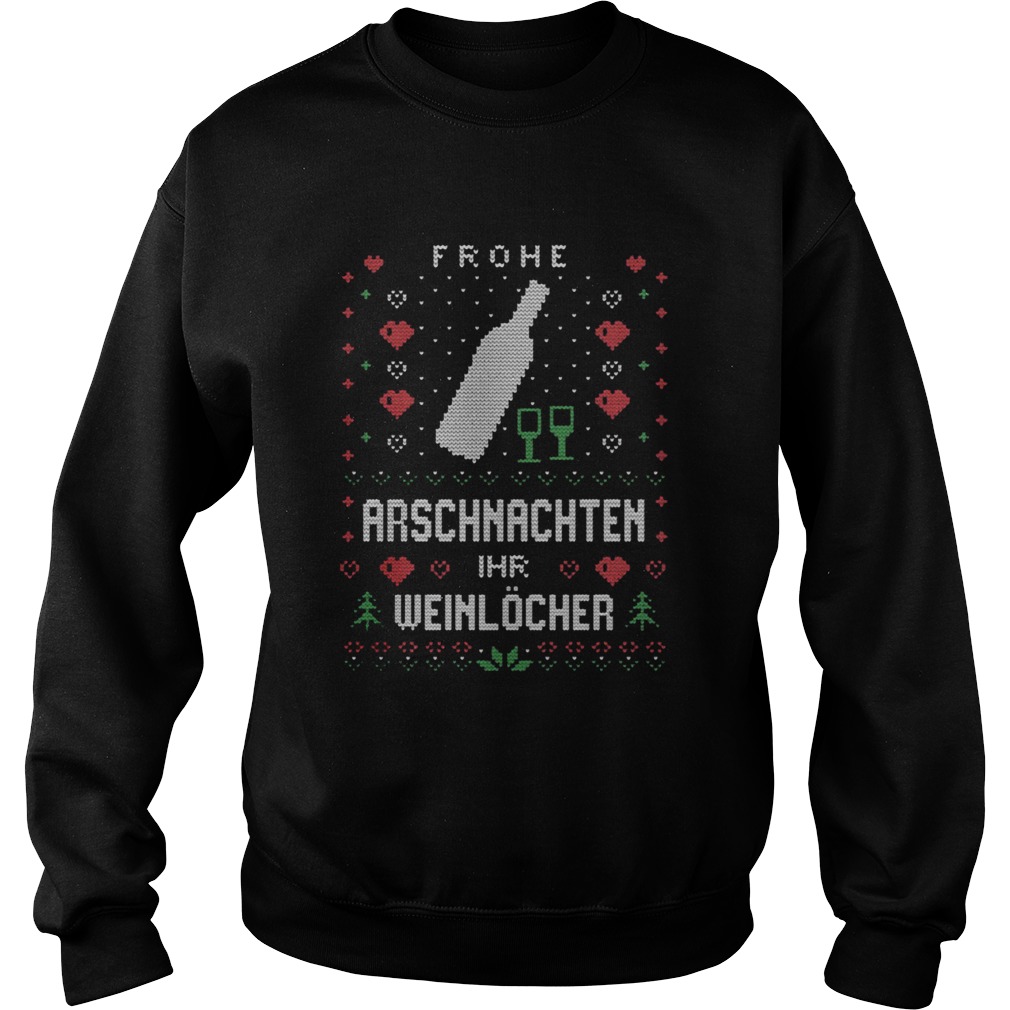 Frohe Arschnachten Ihr Weinlcher Ugly Christmas shirt Frohe Arschnachten Ihr Weinlcher Ugly Christmas shirt