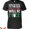 From The River To The Sea T-Shirt