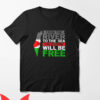From The River To The Sea T-Shirt Classic Words Flag Map