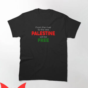 From The River To The Sea T-Shirt Classic Words Palestine