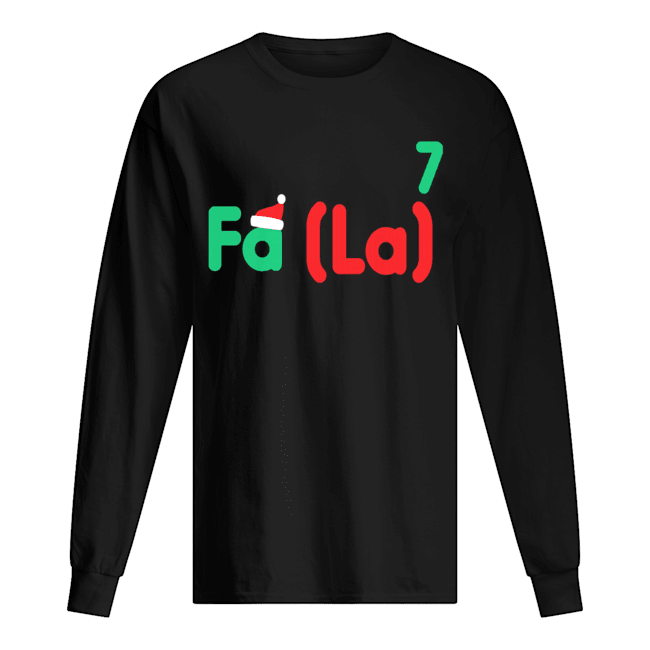 Funny Math Fa-La-La Christmas shirt Funny Math Fa-La-La Christmas shirt