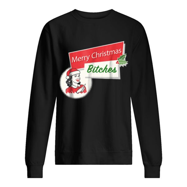 Funny Merry Christmas Bitches Inappropriate Adult shirt