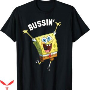 Gangsta Spongebob T-Shirt Bussing T-Shirt Trending