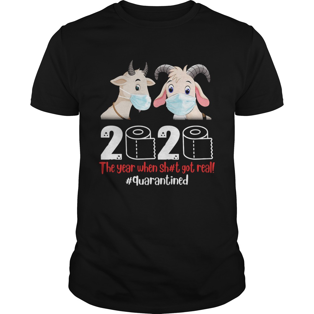 Goat mask 2020 the year when shit got real quarantined toilet paper shirt Goat mask 2020 the year when shit got real quarantined toilet paper shirt