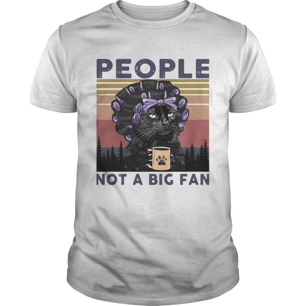 Grandma black Cat people not a big fan vintage retro shirt Grandma black Cat people not a big fan vintage retro shirt