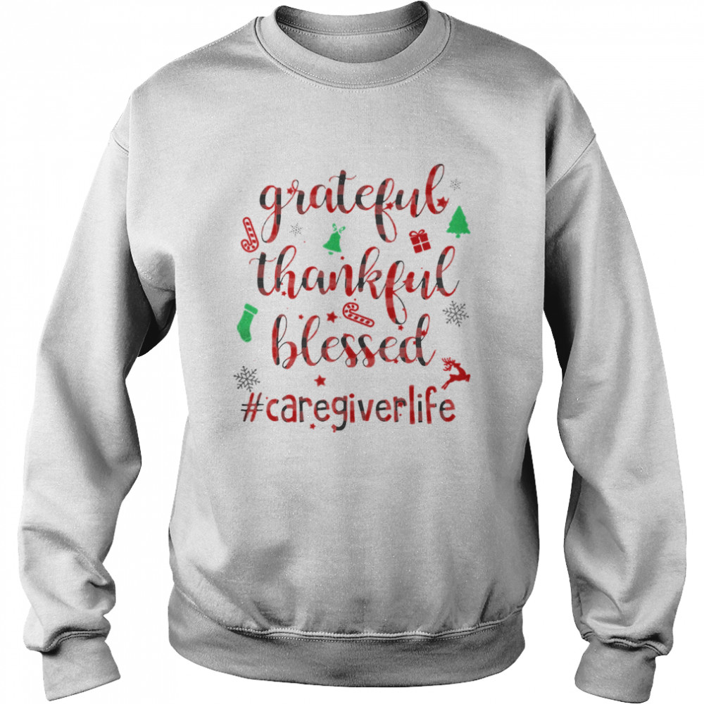 Grateful Thankful Blessed Caregiverlife Merry Xmas shirt Grateful Thankful Blessed Caregiverlife Merry Xmas shirt