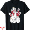Green Bowling T-Shirt Bowling Scared Bowling Pins T-Shirt