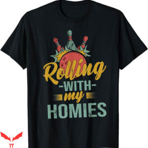 Green Bowling T-Shirt Homies Retro Bowling T-Shirt Trending