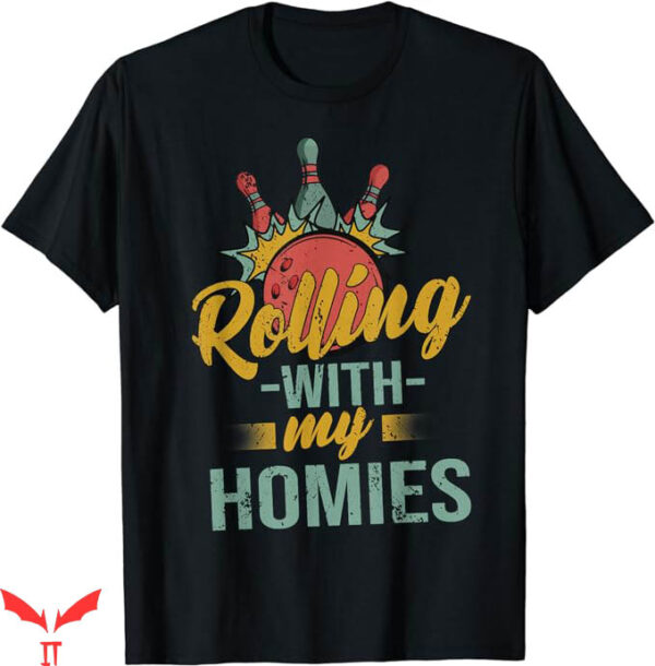 Green Bowling T-Shirt Homies Retro Bowling T-Shirt Trending