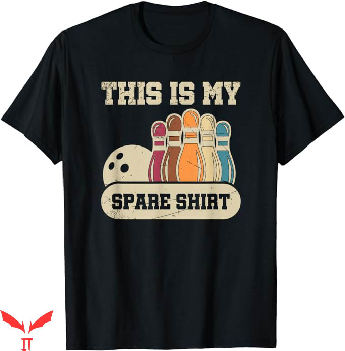 Green Bowling T-Shirt My Spare Bowling Alley Gutter Pins Green Bowling T-Shirt My Spare Bowling Alley Gutter Pins