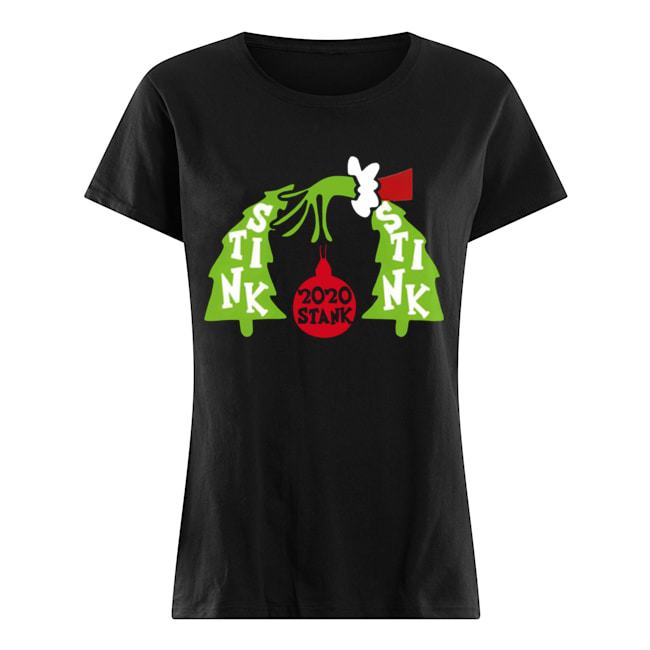 Grinch 2020 Stink Stank Stunk Christmas shirt Grinch 2020 Stink Stank Stunk Christmas shirt