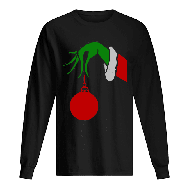 Grinch Arm Holding Ornament shirt Grinch Arm Holding Ornament shirt