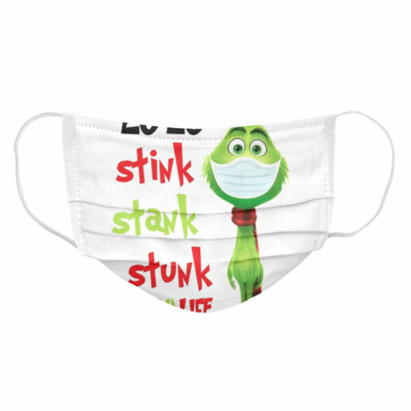 Grinch Wear Mask 2020 Stink Stank Stunk CNA Life shirt