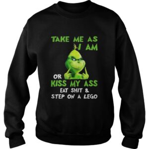 Grinch take me as I am or kiss my ass Christmas shirt 3