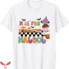 H Is For Halloween T-Shirt H Is For Haldol Funny Halloween