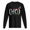 HO3 or HO Cube Funny Christmas Math Teachers Themed shirt