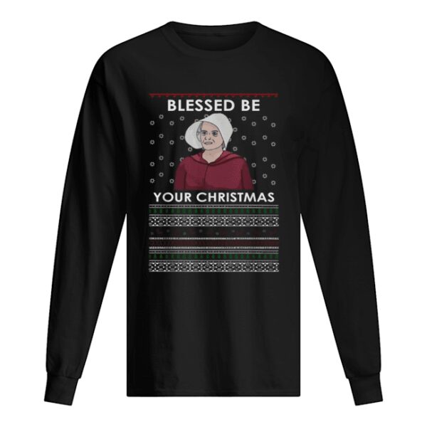 Handmaid’s Tale Blessed be your Christmas shirt