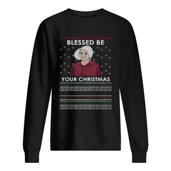 Handmaid’s Tale Blessed be your Christmas shirt