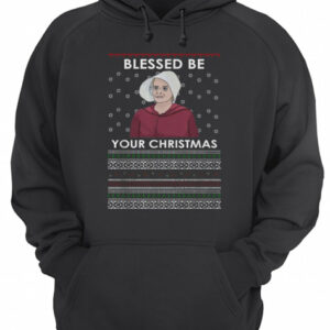 Handmaid's Tale Blessed be your Christmas shirt 3