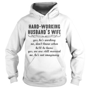 Hard-working Husband’s Wife shirt