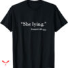 Harriet Tubman T-shirt She Lying
