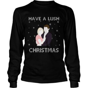Have A Lush Christmas shirt