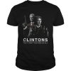 Hillary and Bill Clintons they cant suicide us all shirt