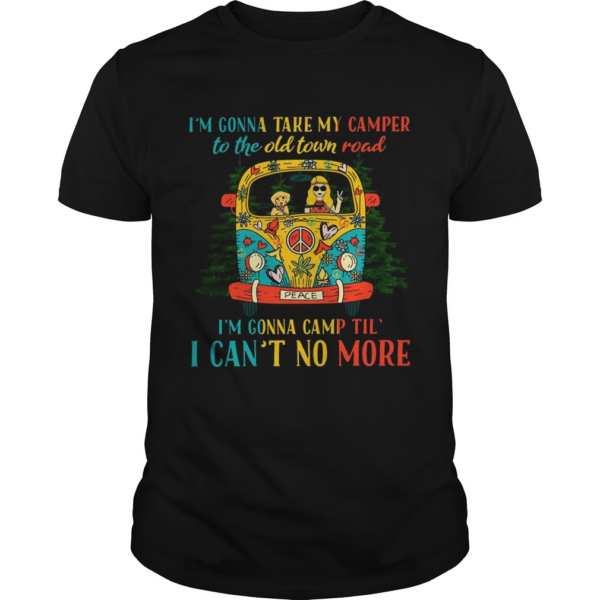 Hippie girl Im gonna take my camper to the old town road shirt