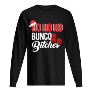 Ho Ho Ho Bunco Bitches Santa Christmas shirt