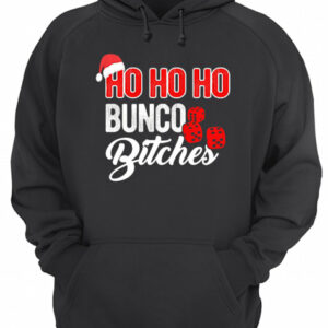 Ho Ho Ho Bunco Bitches Santa Christmas shirt 3