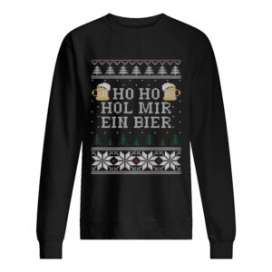 Ho Ho Hol Mir Ein Bier Ugly Christmas shirt