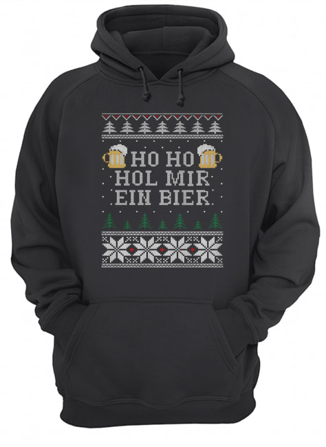 Ho Ho Hol Mir Ein Bier Ugly Christmas shirt Ho Ho Hol Mir Ein Bier Ugly Christmas shirt