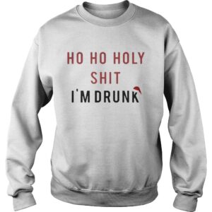 Ho Ho Holy Sit Im Drunk Christmas Shirt 3