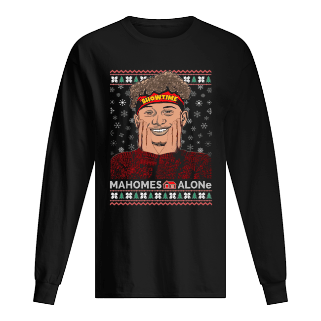 Home Malone showtime Mahomes Alone Christmas shirt Home Malone showtime Mahomes Alone Christmas shirt