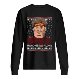Home Malone showtime Mahomes Alone Christmas shirt