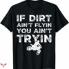 Honda Racing T-shirt If Dirt