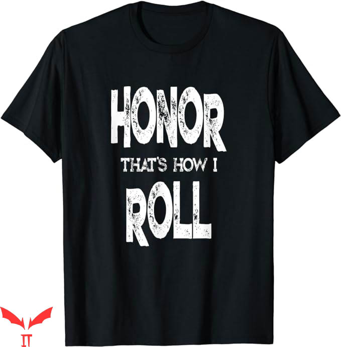 Honor The Gift T-Shirt Fun Honor Roll Quote Trending Honor The Gift T-Shirt Fun Honor Roll Quote Trending