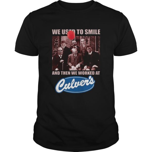 Horror characters we used to smile and then we worked at Culvers shirt