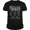 House 20042012 thank you for the memories signature shirt