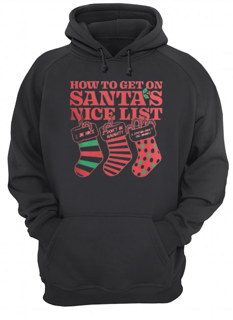 How to get on Santa’s nice list Epstein didn’t kill himself shirt How to get on Santa’s nice list Epstein didn’t kill himself shirt