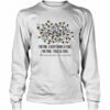 I’m Fine Everything Is Fine I’m Fine This Is Fine Kindergarten Teacher shirt