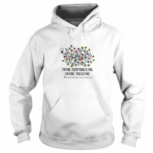 I’m Fine Everything Is Fine I’m Fine This Is Fine Kindergarten Teacher shirt