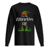 I’m The Attractive Elf Family Matching shirt