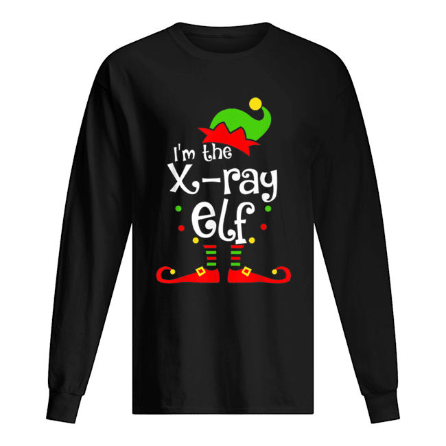 I’m The X-ray Tech ELF Christmas Xmas Funny Matching Squad shirt I’m The X-ray Tech ELF Christmas Xmas Funny Matching Squad shirt