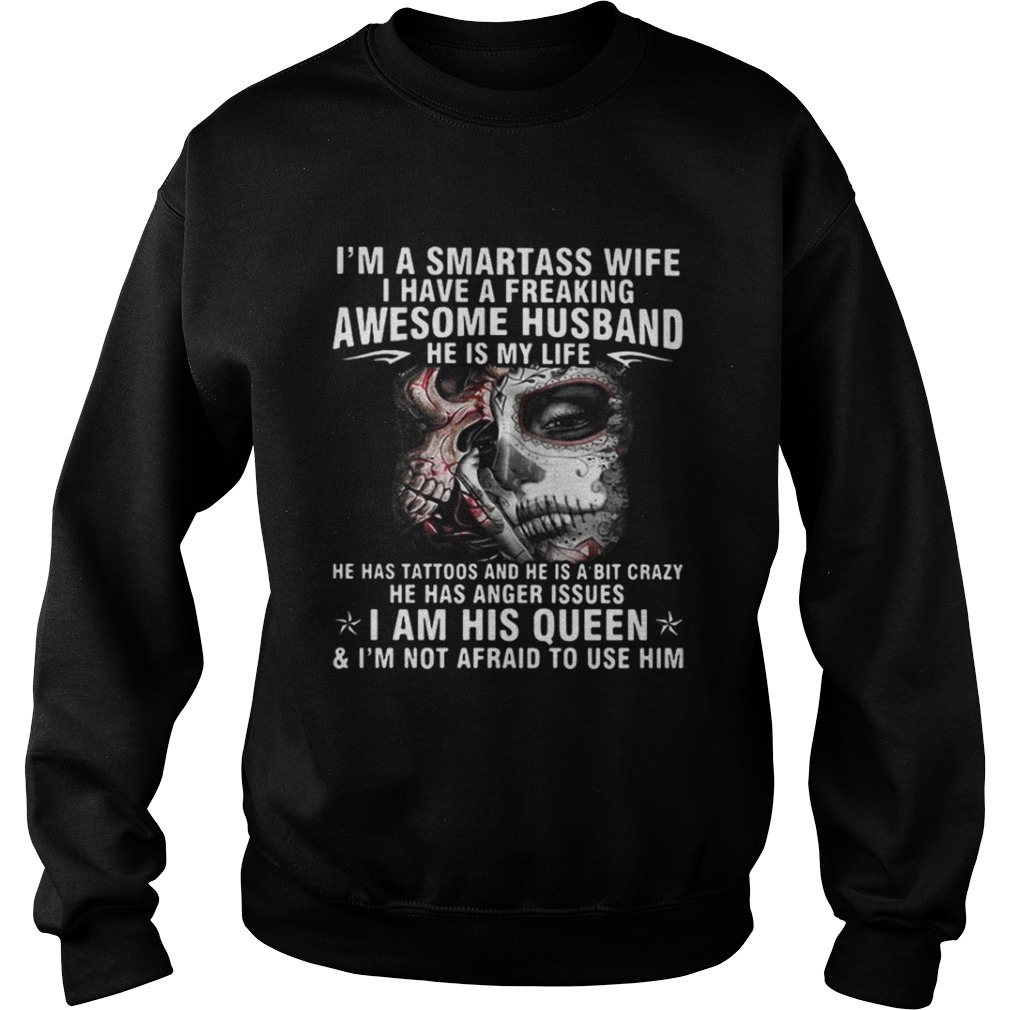 I’m a smartass wife I have a freaking awesome husband shirt I’m a smartass wife I have a freaking awesome husband shirt
