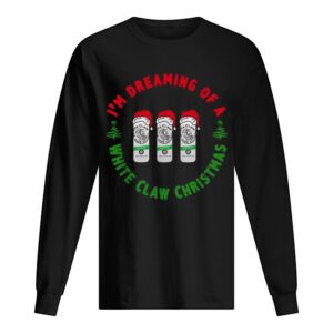 I’m dreaming of a White claw Ho Ho Ho Christmas shirt